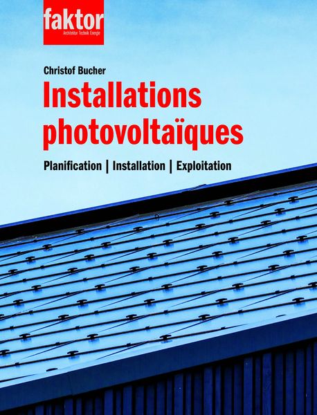 « Installations photovoltaïques » de Christof Bucher