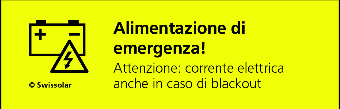 Alimentazione di emergenza! Attenzione: corrente elettrica anche in caso di blackout